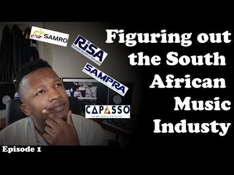 SAMRO, Risa and Capasso Royalties | Figuring Out The South African Music Industry | Episode 1 thumbnail