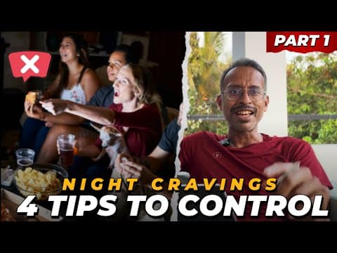 How to control night cravings 🍨 ? | Part 1 tamil thumbnail