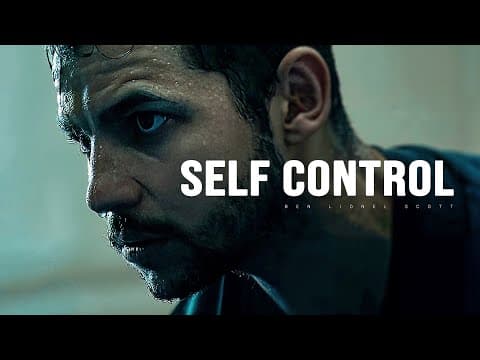 SELF CONTROL - Best Motivational Video thumbnail