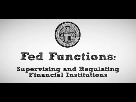 Fed Functions: Supervising and Regulating Financial Institutions thumbnail