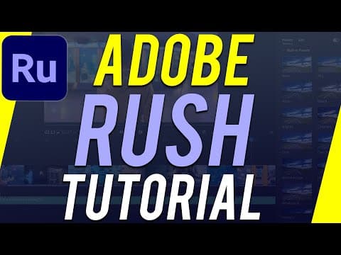 How to Use Adobe Premiere Rush - Complete Video Editing Tutorial thumbnail