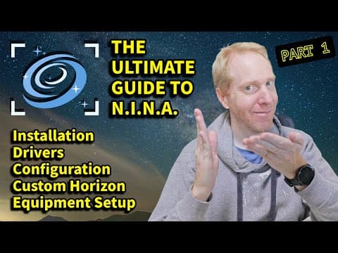 Become a NINA MASTER and UNLEASH the FULL POWER of your astrophoto rig! Part 1 thumbnail