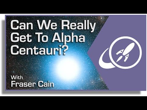 Can We Really Get to Alpha Centauri? The Breakthrough Starshot Mission Explained thumbnail