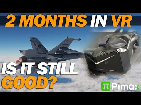 2 months in DCS: Pimax Crystal light 2 months in. thumbnail