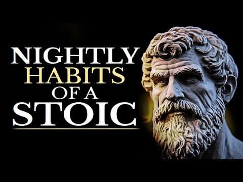 7 THINGS YOU SHOULD DO EVERY NIGHT BEFORE SLEEP (STOICISM ROUTINE) thumbnail