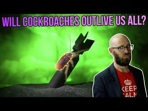 Would Cockroaches Actually Survive a Nuclear Apocalypse? thumbnail