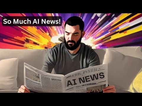 Another Massive Week in AI! (Summed Up in 10-Min) thumbnail