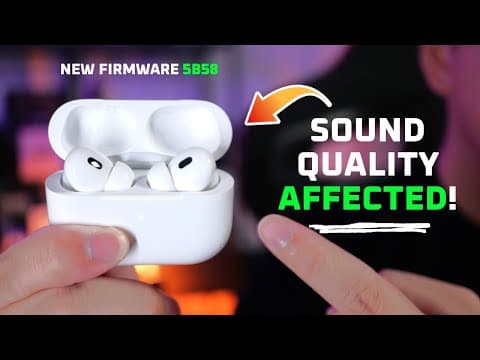 New AirPods Pro 2 Firmware 5B58 affects sound quality... thumbnail