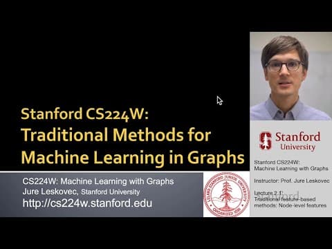 Stanford CS224W: ML with Graphs | 2021 | Lecture 2.1 - Traditional Feature-based Methods: Node thumbnail