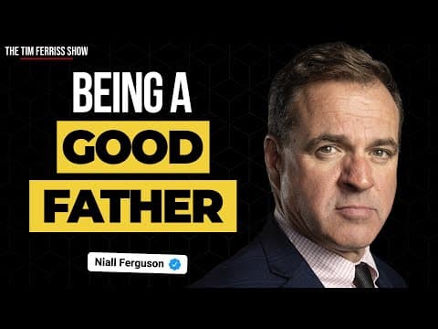 Niall Ferguson on The Meaning of Fatherhood | The Tim Ferriss Show thumbnail