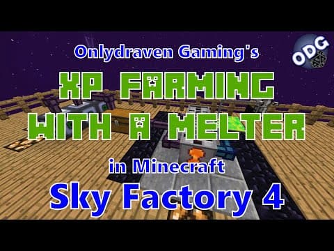 How to Efficiently Farm XP in Minecraft Sky Factory 4 thumbnail