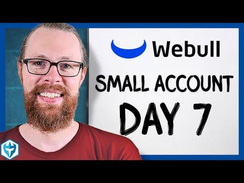 Day 7 of Trading at Webull with $2,000 thumbnail