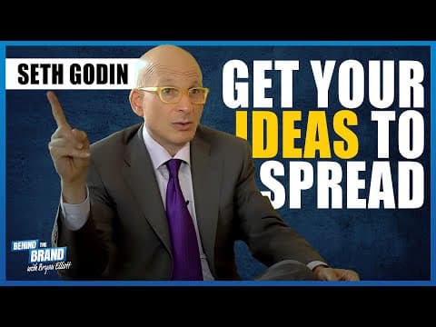 Seth Godin - How to Get Your Ideas to Spread | BBEHIND THE BRAND thumbnail
