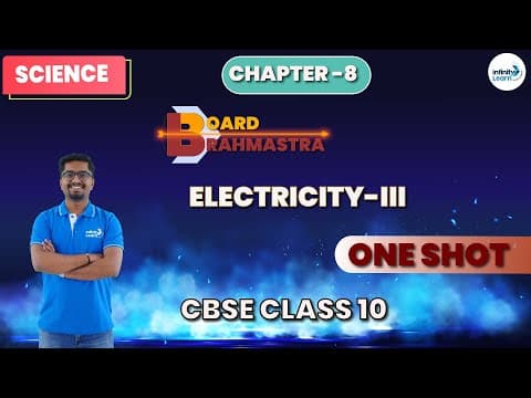 Electricity-III || CBSE Class 10 Science - Board Brahmastra || Dr. Akash Sir || Infinity Learn thumbnail