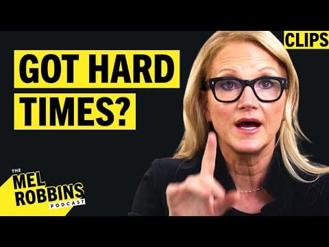 Dealing With Hard Times? Me Too...Here's What I Learned From It | Mel Robbins Podcast Clips thumbnail
