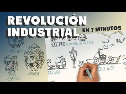 La Revolución Industrial en 7 minutos thumbnail