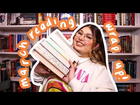 all the books i read in march 🤌🏻✨ march wrap up thumbnail