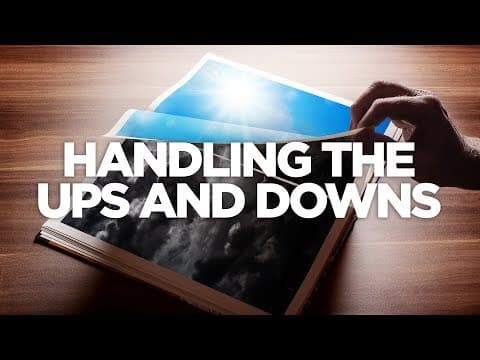 How to Stop Experiencing Ups and Downs in Life? thumbnail