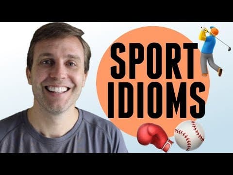Useful Sport Idioms to Improve Your English thumbnail