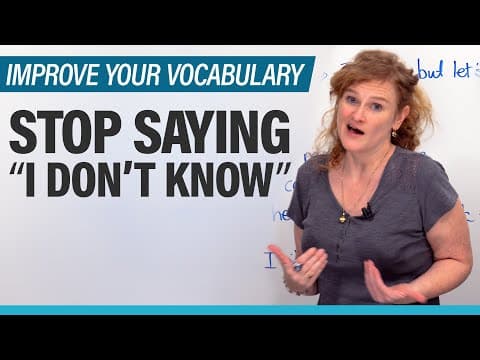 Improve your Vocabulary: 8 better ways to say “I don’t know” thumbnail