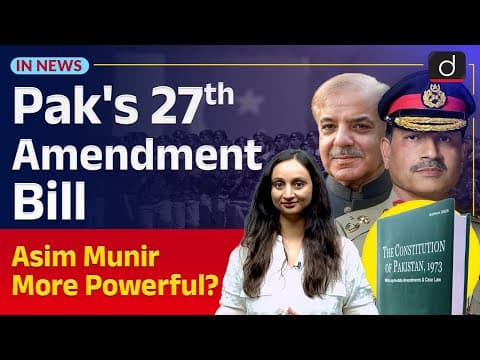 Pakistan’s 27th Constitutional Amendment Explained | Asim Munir | In News | Drishti IAS English thumbnail