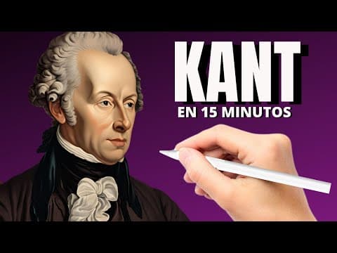 KANT en 15 minutos (Explicación ANIMADA punto por punto) thumbnail