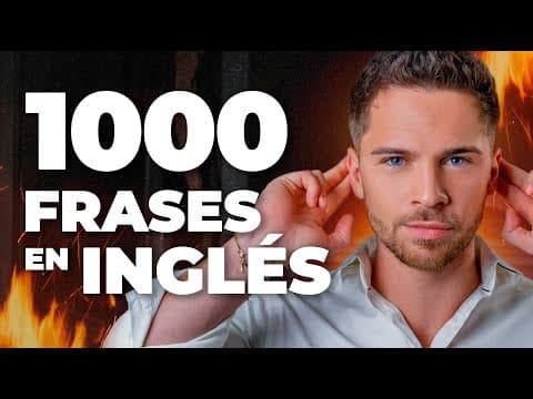 APRENDE INGLÉS CON LAS 1000 FRASES MÁS COMUNES thumbnail