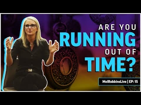 Are you running out of time? | Mel Robbins thumbnail