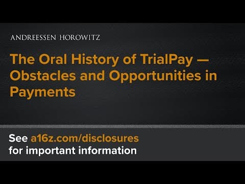 The Oral History of TrialPay -- Obstacles and Opportunities in Payments thumbnail