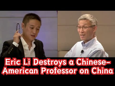 China’s Eric Li Destroys a Chinese-American Professor on China thumbnail