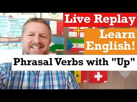 What Are Common English Phrasal Verbs with 'Up'? thumbnail