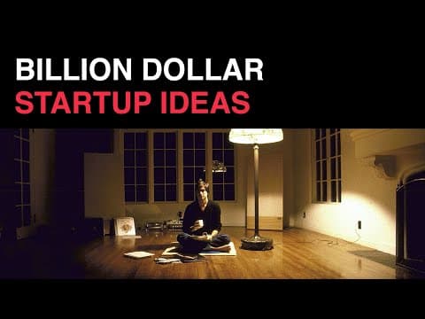 Billion dollar startup ideas thumbnail