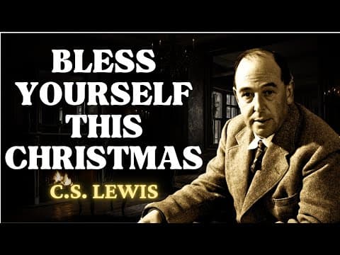 Stop Worrying: God Will Transform Your Life This Christmas! | C.S Lewis 2024 thumbnail