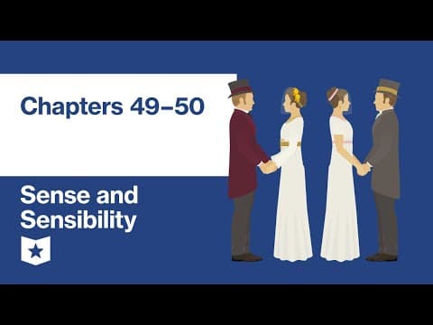 Sense and Sensibility by Jane Austen | Chapters 49–50 thumbnail