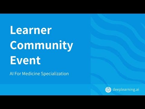 What Are the Real-World Challenges of Operationalizing ML in Healthcare? DeepLearning.AI Learner Community Event ft. Neelesh Kamkolkar thumbnail