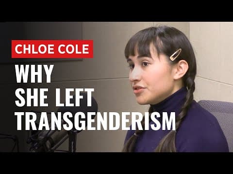 Former Trans Kid Chloe Cole on Why She Left Transgenderism thumbnail