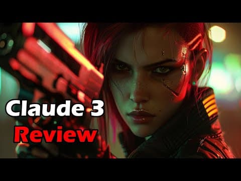 Claude 3 Review - LLMs are finally good at fiction and prose! [Cyberpunk Fanfic] thumbnail