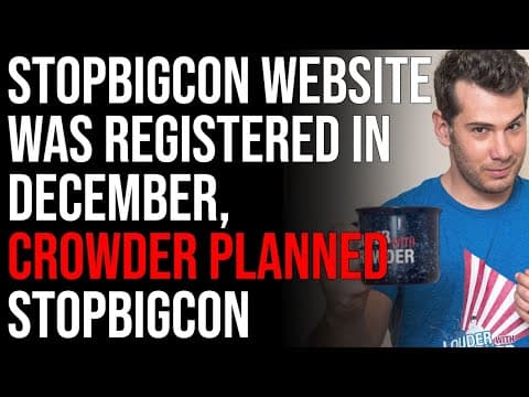 Crowder's StopBigCon Website Was Registered In December, Crowder Planned StopBigCon thumbnail