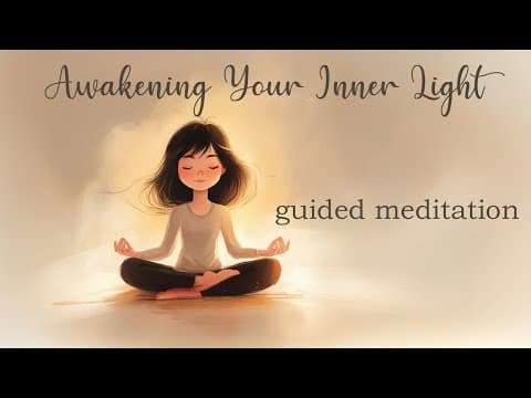 Awakening Your Inner Light (Guided Meditation) thumbnail