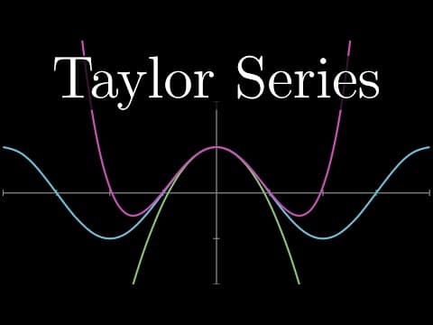 What Is a Taylor Series and How Does It Work? thumbnail