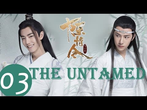 ENG SUB《陈情令 The Untamed》EP03——主演：肖战、王一博、孟子义 thumbnail