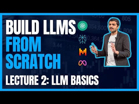 Lecture 2: Large Language Models (LLM) Basics thumbnail