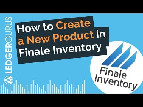 How to Create a New Product in Finale Inventory thumbnail
