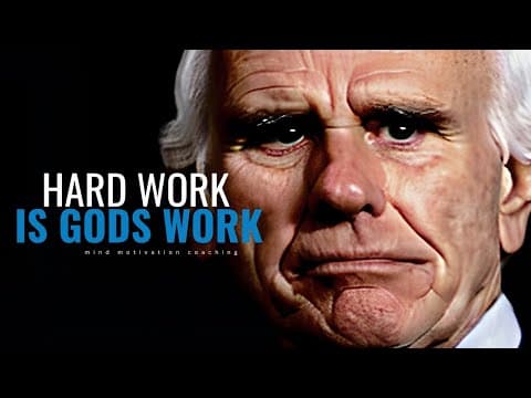 HARD WORK IS GODS WORK - Jim Rohn Motivational Speech thumbnail