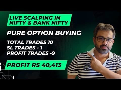 Live Scalping in Nifty & Bank Nifty - (Pure Option Buying) - Profit Rs 40,413 thumbnail