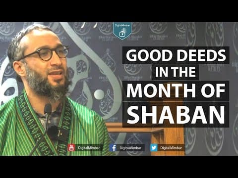 Good deeds in the Month of Shaban - Moutassam Al-Hameedy thumbnail