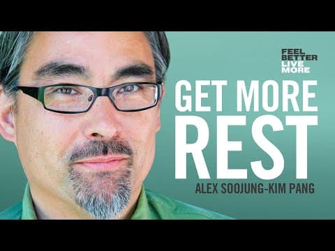 How To Work Less and Get More Done with Alex Pang | Feel Better Live More Podcast thumbnail