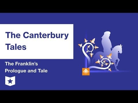 The Canterbury Tales  | The Franklin's Prologue and Tale Summary & Analysis | Geoffrey Chaucer thumbnail