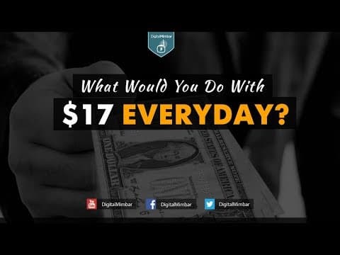 What Would You Do With $17 Everyday? - Coach Zubair thumbnail