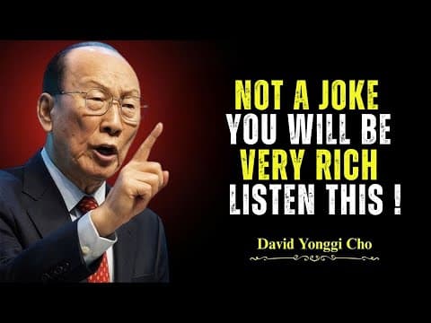 This Is Shocking! Listen Once and Money Starts Chasing You - Dr. David Yonggi Cho's thumbnail